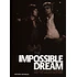 Anthony Raynolds - The Impossible Dream: The Story Of Scott Walker & The Walker Brothers