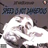 DJ Mastersound - Speed Is Not Dangerous