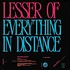 Lesser Of - Everything In Distance EP