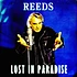 Reeds - Lost In Paradise