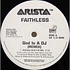 Faithless - God Is A DJ (Remix)