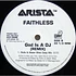 Faithless - God Is A DJ (Remix)