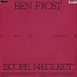 Ben Frost - Scope Neglect