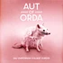 Aut Of Orda - Das Empoerium Schlaegt Zurück