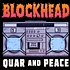 Blockhead - Quar And Peace