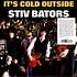 Stiv Bators - Its Cold Outside