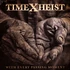 Time X Heist - With Every Passing Moment Gold Vinyl Edition