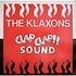 The Klaxons - Clap Clap Sound