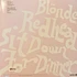 Blonde Redhead - Sit Down For Dinner