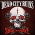 Dead City Ruins - Shockwave Limited Clear Vinyl Edition