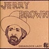 Jerry Brown - Dreadlock Lady