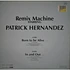 Remix Machine Starring Patrick Hernandez - Born To Be Alive