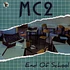 Mc2 - End Of School Black Vinyl Edition