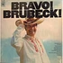 The Dave Brubeck Quartet - Bravo! Brubeck!