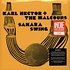 Karl Hector & The Malcouns - Sahara Swing