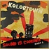 Kolortown - Sound Is Coming Part I