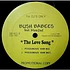 Da Bush Babees - The Love Song (Remixes)