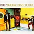 V.A. - Dub / Original Bass Culture