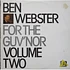 Ben Webster - For The Guv'nor Volume Two