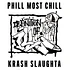 Phill Most Chill & Krash Slaughta - Definition Of Ill Regular Edition