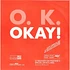 O.K. - Okay! (Mixed Media Edit)