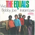 The Equals - Viva Bobby Joe / Instant Love