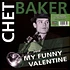 Chet Baker - My Funny Valentine Green Marble Vinyl Edition