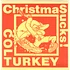 Colt Turkey - Christmas Sucks