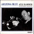 Atle Hammer Sextet With Jon Gordon , Red Holloway - Arizona Blue