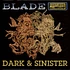 Blade - Dark And Sinister