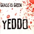 Grass Is Green - Yeddo Pink With Red Splatter Vinyl Edition