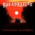 The Breadmakers - Lonesome Sundown