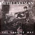 Seth Lakeman - The Granite Way Black Vinyl Edition