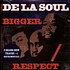 De La Soul - Bigger / Respect Record Store Day 2025 Vinyl Edition