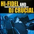 Hi-Fidel And DJ Crucial - Traveling Between St. Louis And Chicago Blue Marbled Vinyl Edition