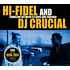 Hi-Fidel And DJ Crucial - Traveling Between St. Louis And Chicago