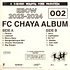 Ebow - FC Chaya Black Vinyl Edition