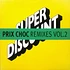 Etienne De Crécy - Prix Choc (Remixes Vol. 2)