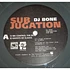 DJ Bone - Subjugation