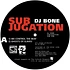 DJ Bone - Subjugation