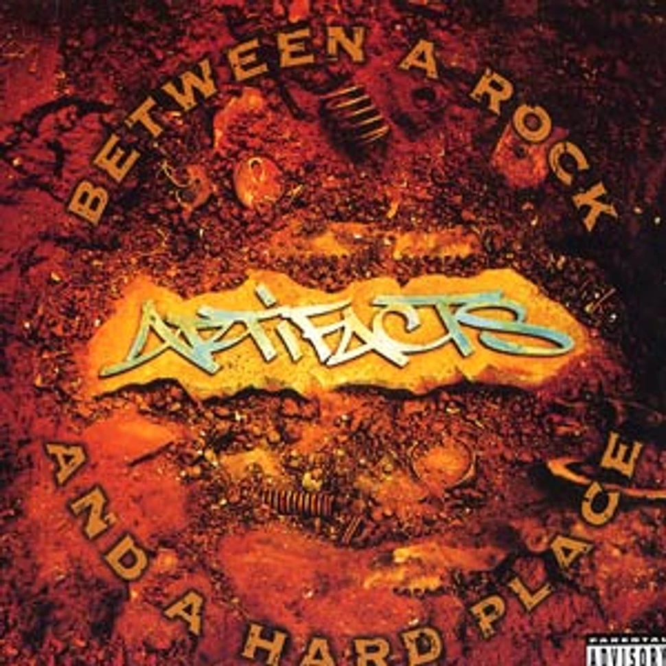 Artifacts - Between a rock and a hard place