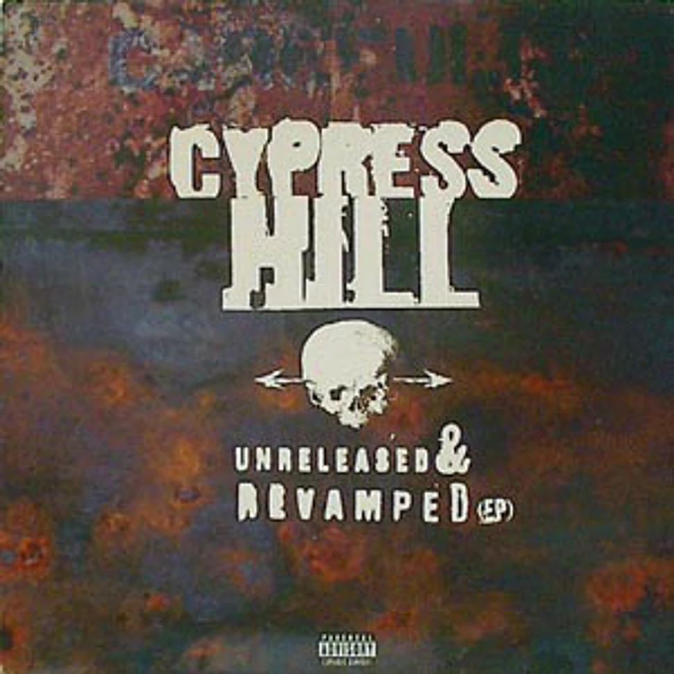 Cypress Hill - Unreleased & Revamped E.P.