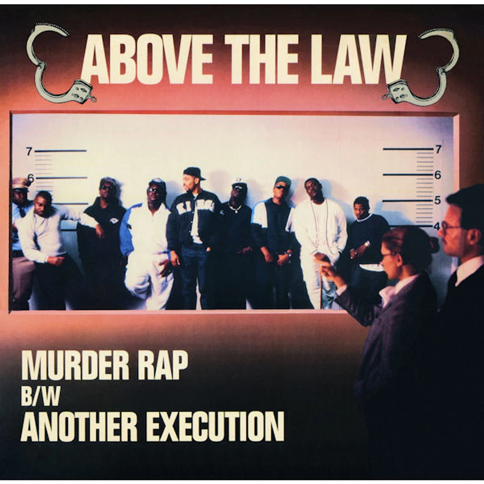 Above The Law - Murder Rap B/W Another Execution