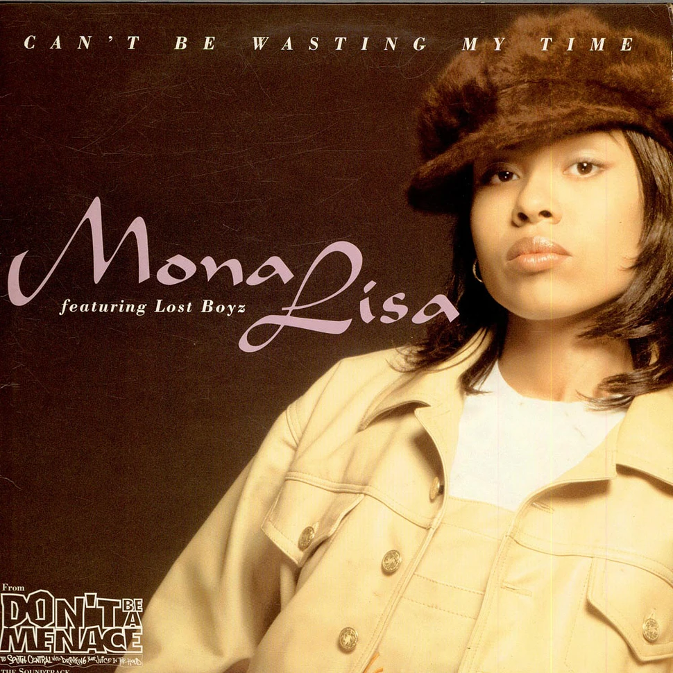 Mona Lisa - Can't Be Wasting My Time