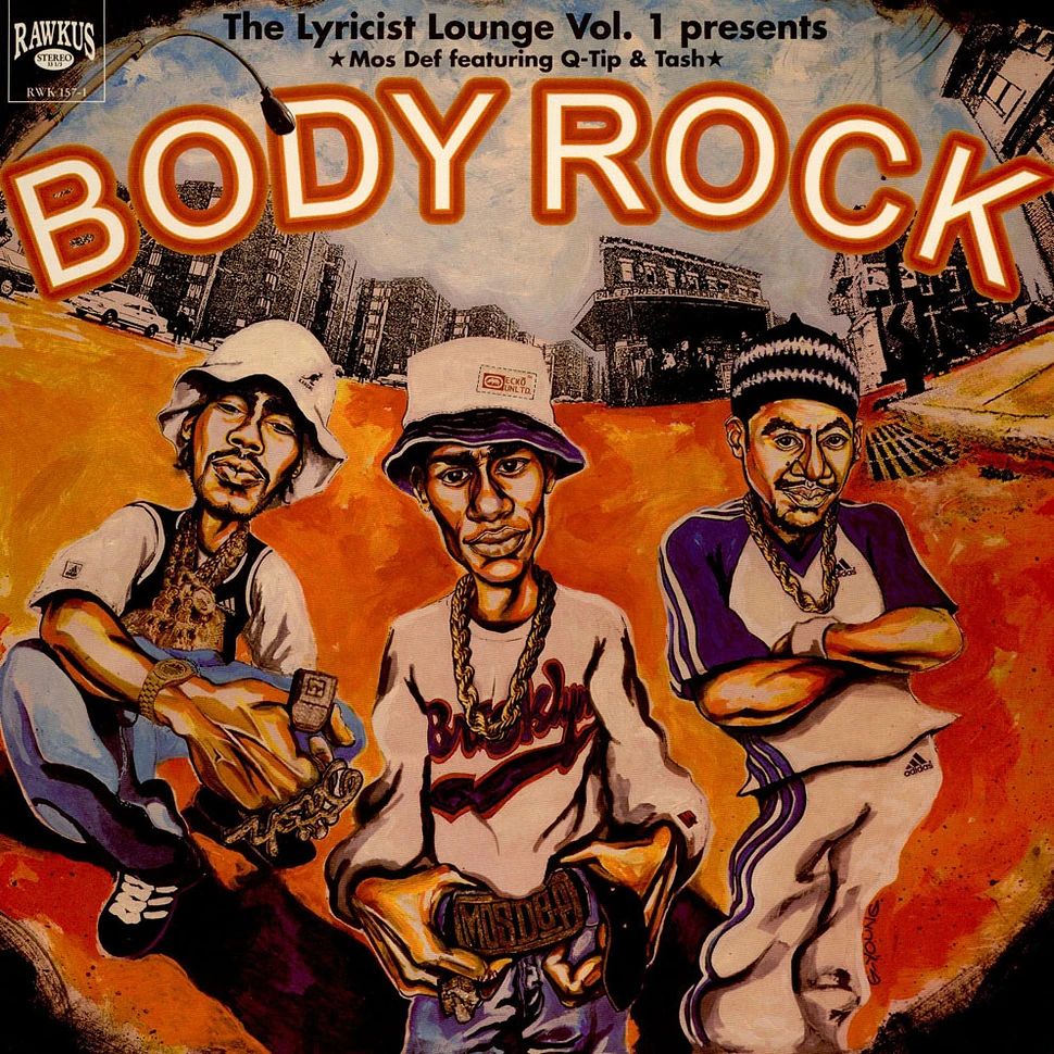 Mos Def Featuring Q-Tip & Tash - The Lyricist Lounge Vol.1 Presents: Body Rock