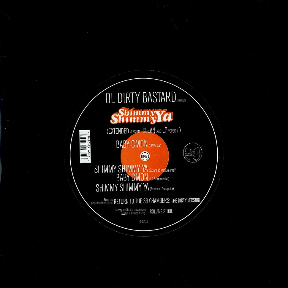 Ol' Dirty Bastard - Shimmy Shimmy Ya - Vinyl 12