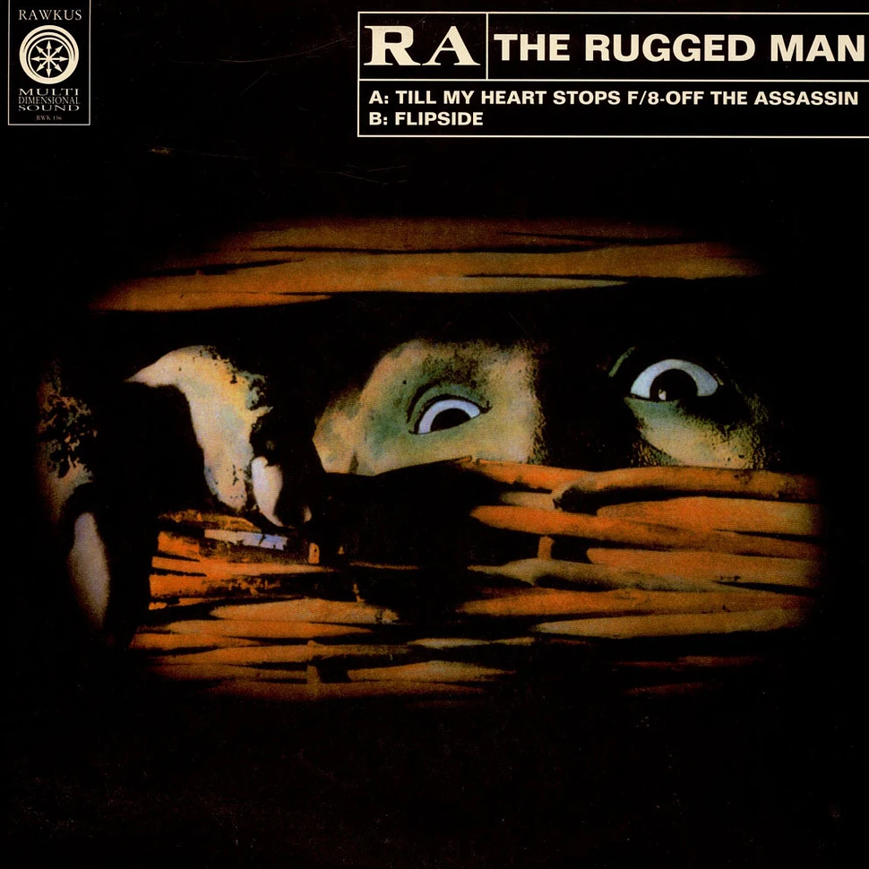 R.A. The Rugged Man - Till My Heart Stops / Flipside