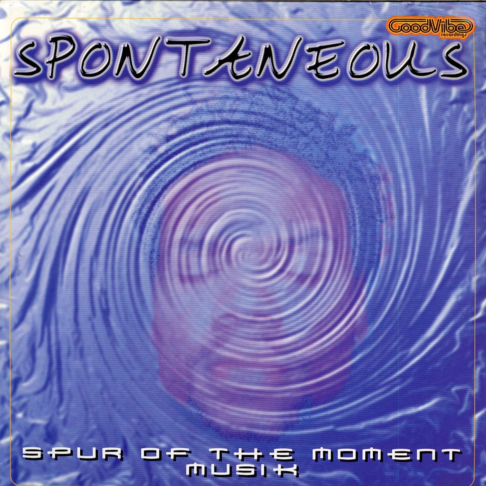 Spontaneous - Spur Of The Moment Musik