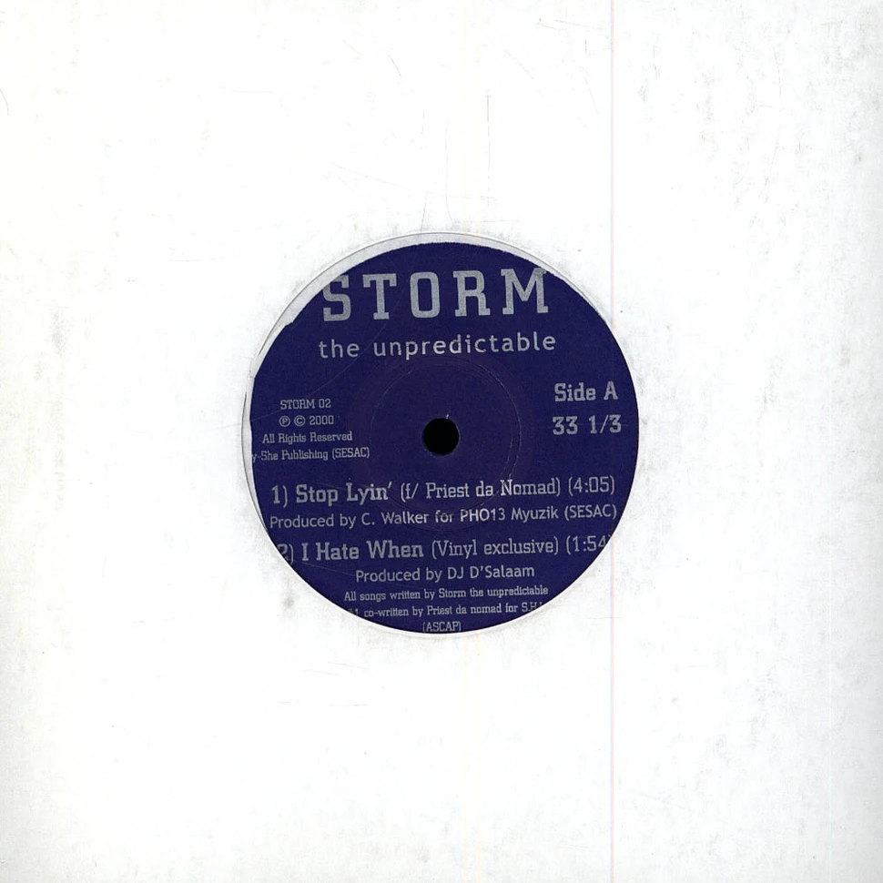 Storm - Stop lyin feat. Priest da Nomad / I hate when / up in you / pause 4 a minute