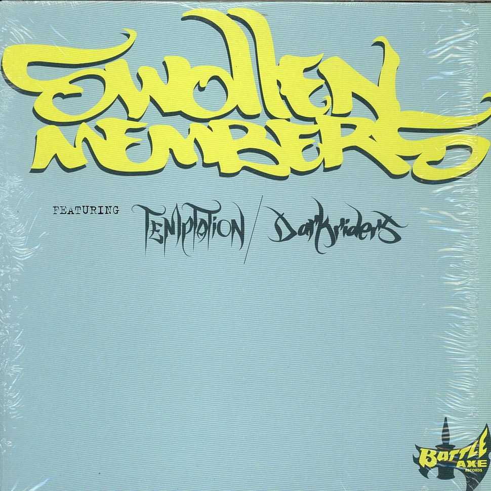 Swollen Members - Temptation / Dark Riders